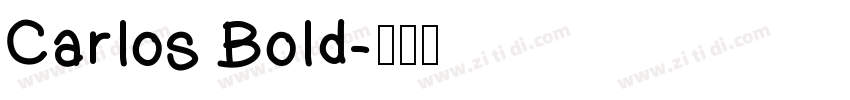 Carlos Bold字体转换